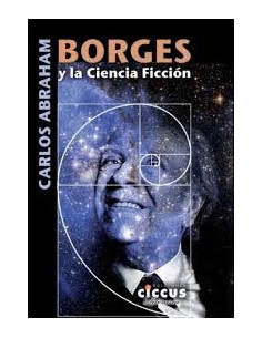 Borges Y La Ciencia Ficcion