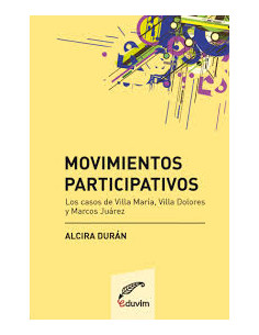 Movimientos Participativos
*los Casos De Villa Maria Villa Dolores Y Marcos Juarez