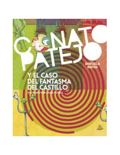 Conato Patejo Y El Caso Del Fantasma Del Castillo