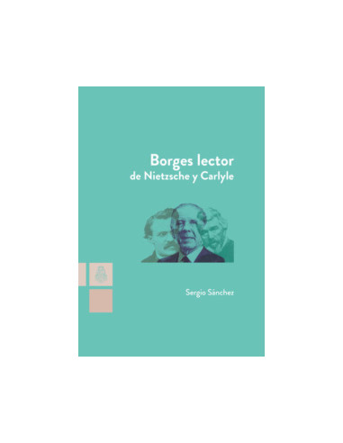 Borges Lector De Nietzsche Y Carlyle