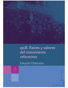 1918 Raices Y Valores