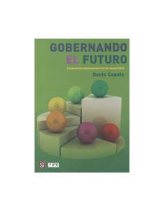 Gobernando El Futuro
*escenarios Latinoamericanos Hacia 2020