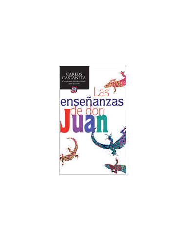 Las Enseñanzas De Don Juan
*una Forma Yaqui De Conocimiento