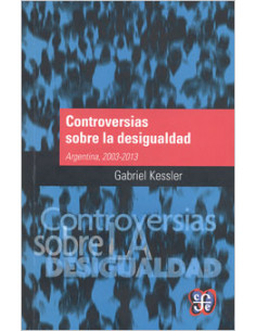 Controversias Sobre La Desigualdad
*argentina 2003 2013