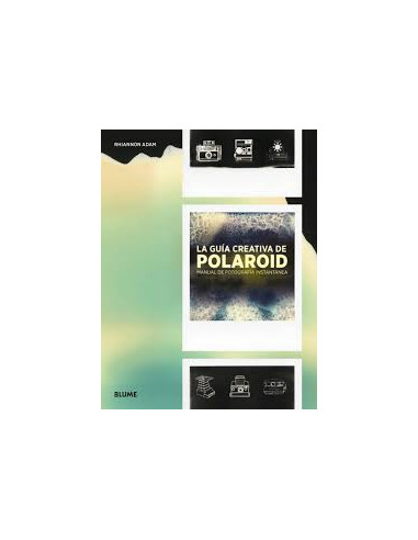 La Guia Creativa De Polaroid