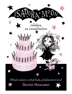 Isadora Moon Celebra Su Cumpleaños (isadora Moon)