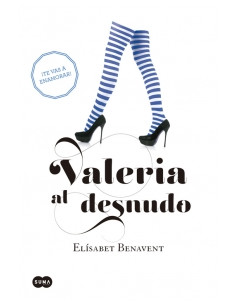 Valeria Al Desnudo
*saga Valeria 4