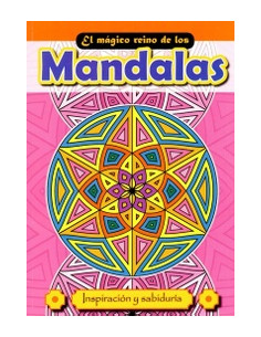 El Magico Reino De Las Mandalas, Inspiracion Y Sabiduria