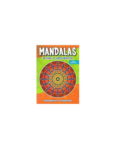 Mandalas Un Canal De Amor Universal