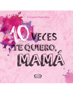 10 Veces Te Quiero Mama