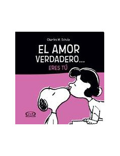 Snoopy
*el Verdadero Amor Eres Tu