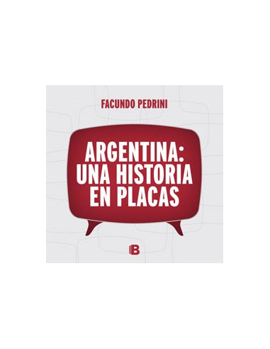 Argentina Una Historia En Placas