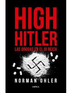 High Hitler
*las Drogas En El Iii Reich