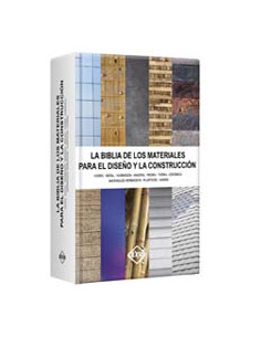 La Biblia De Los Materiales Para El Diseño Y La Construccion