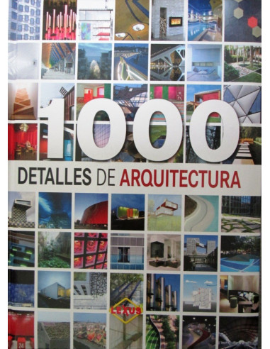1000 Detalles De Arquitectura