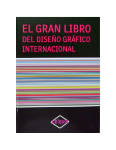 El Gran Libro Del Diseño Grafico Internacional