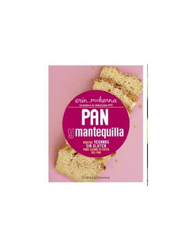Pan Y Mantequilla
*recetas Veganas Sin Gluten