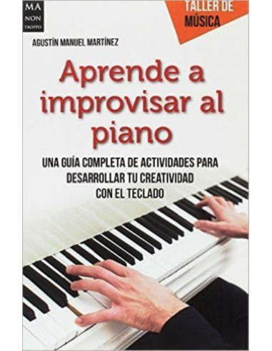 Aprender A Improvisar Al Piano
*taller De Musica