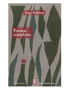 Poemas Completos
*hugo Padeletti