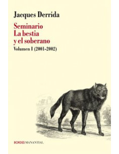 Seminario De La Bestia Y El Soberano Vol1