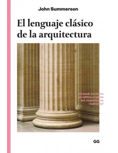 El Lenguaje Clasico De La Arquitectura