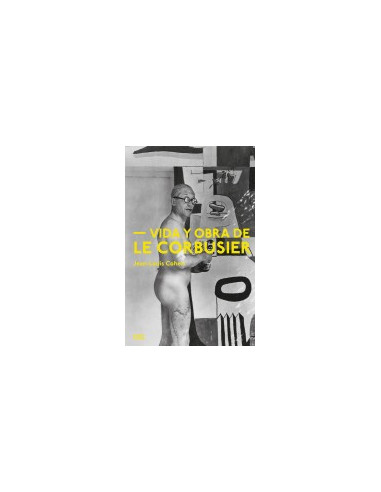 Vida Y Obra De Le Corbusier