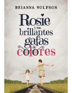 Rosie Y Sus Brillantes Gafas De Colores