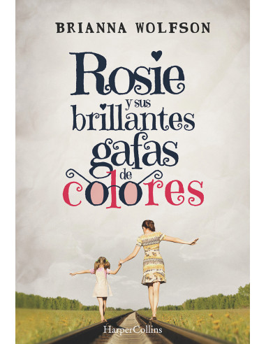 Rosie Y Sus Brillantes Gafas De Colores