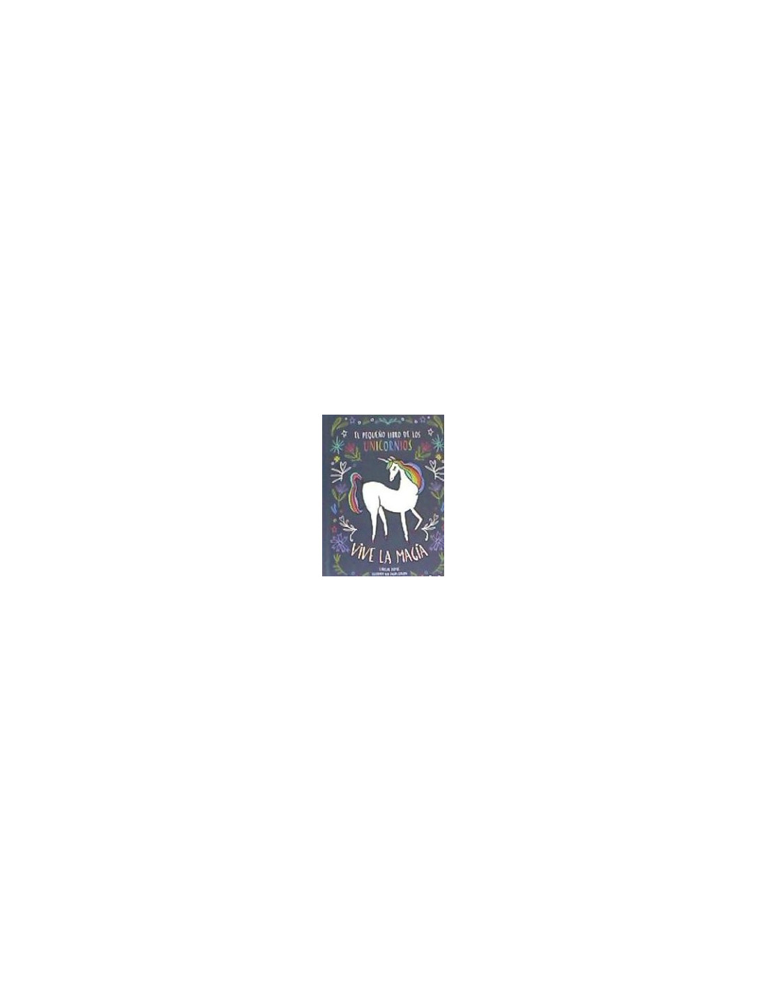 El Pequeño Libro De Los Unicornios