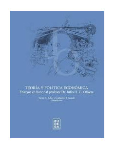 Teoria Y Politica Economica
*ensayos En Honor Al Profesor Dr. Julio H G Olivera