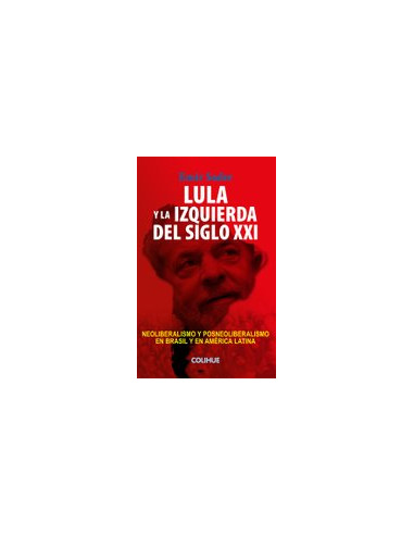 Lula Y La Izquierda Del Siglo Xxi