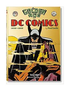The Golden Age Of Dc Comics