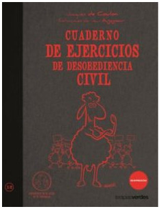 Cuaderno De Ejercicios De Desobediencia Civil