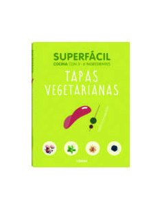 Super Facil Tapas Vegetarianas