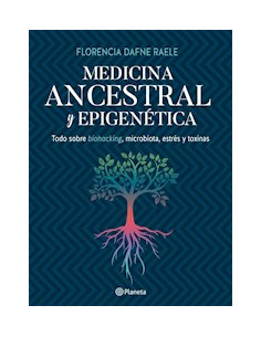 Medicina Ancestral Y Epigenetica