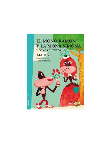El Mono Ramon Y La Mona Simona Y Otros