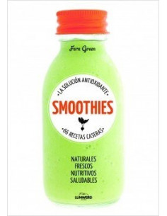 Smoothies La Solucion Antioxidante