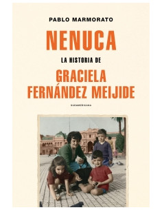 Nunca 
*la Historia De Graciela Fernandez Meijide*