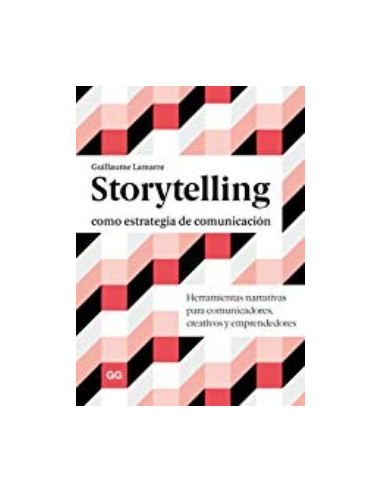 Storytelling Como Estrategia De Comunicacion