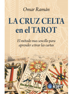 La Cruz Celta En El Tarot