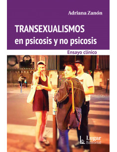 Transexualismos En Pscosis Y No Psicosis