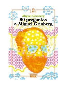 80 Preguntas A Miguel Grinberg
