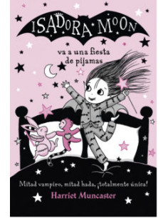 Isadora Moon Va A Una Fiesta De Pijamas