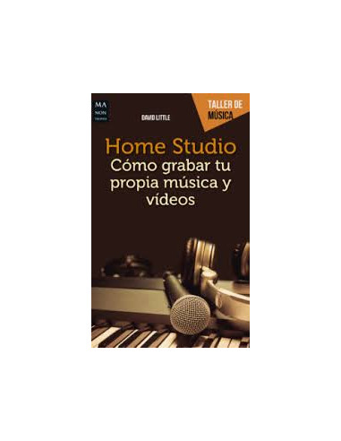 Home Studio Como Grabar Tu Propia Musica Y Videos