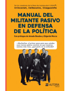 Manual Del Militante Pasivo En Defensa De La Politica