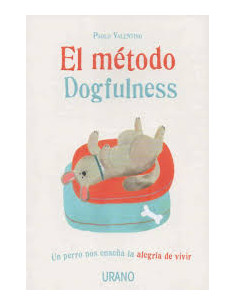 El Metodo Dogfulness