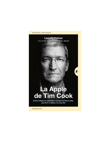 La Apple De Tim Cook
*como Trabaja El Enigmatico Sucesor De Steve Jobs Que Llevo A Apple A Lo Más Alto