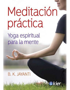 Meditacion Practica *yoga Espiritual Para La Mente*