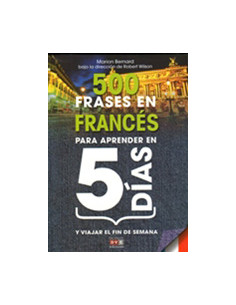 500 Frases En Frances Para Aprender En 5 Dias
*y Viajar El Fin De Semana