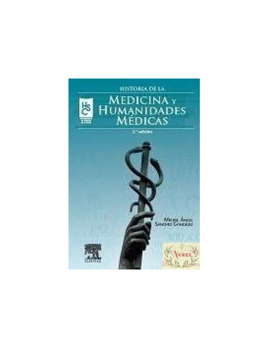 Historia De La Medicina Y Humanidades Medicas + Student Consult En Español 2 Ed